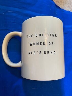 The Quilting Women of Gee’s Bend ceramic mug